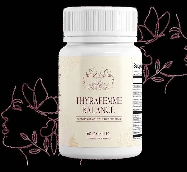 Thyrafemme Balance: Support for Women’s Daily Wellness