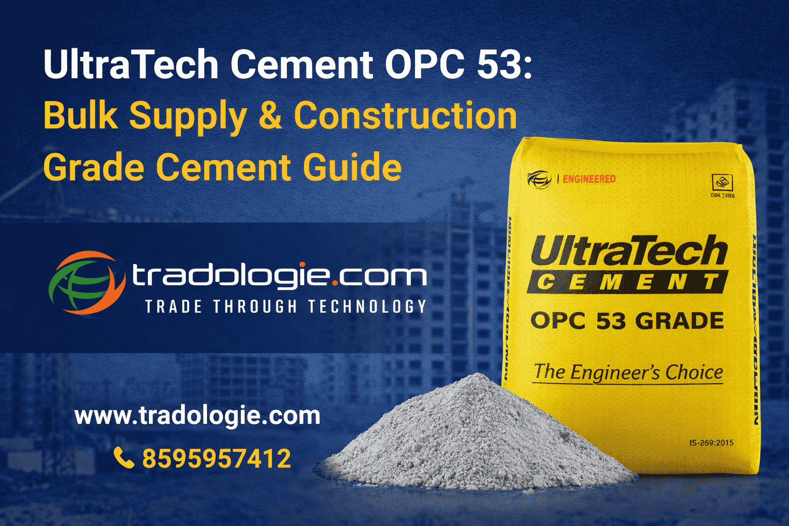 UltraTech Cement OPC 53: Bulk Supply & Construction Grade Cement Guide