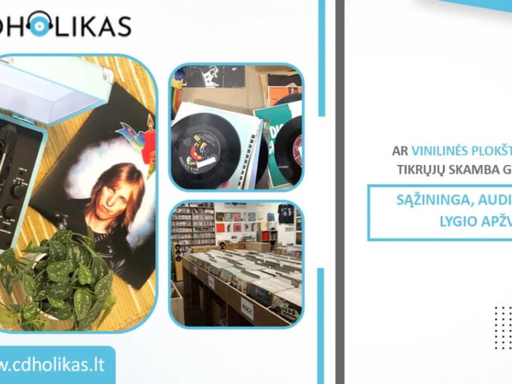 Vinilinės plokštelės iš tikrųjų skamba geriau? Sąžininga, audiofilų lygio apžvalga