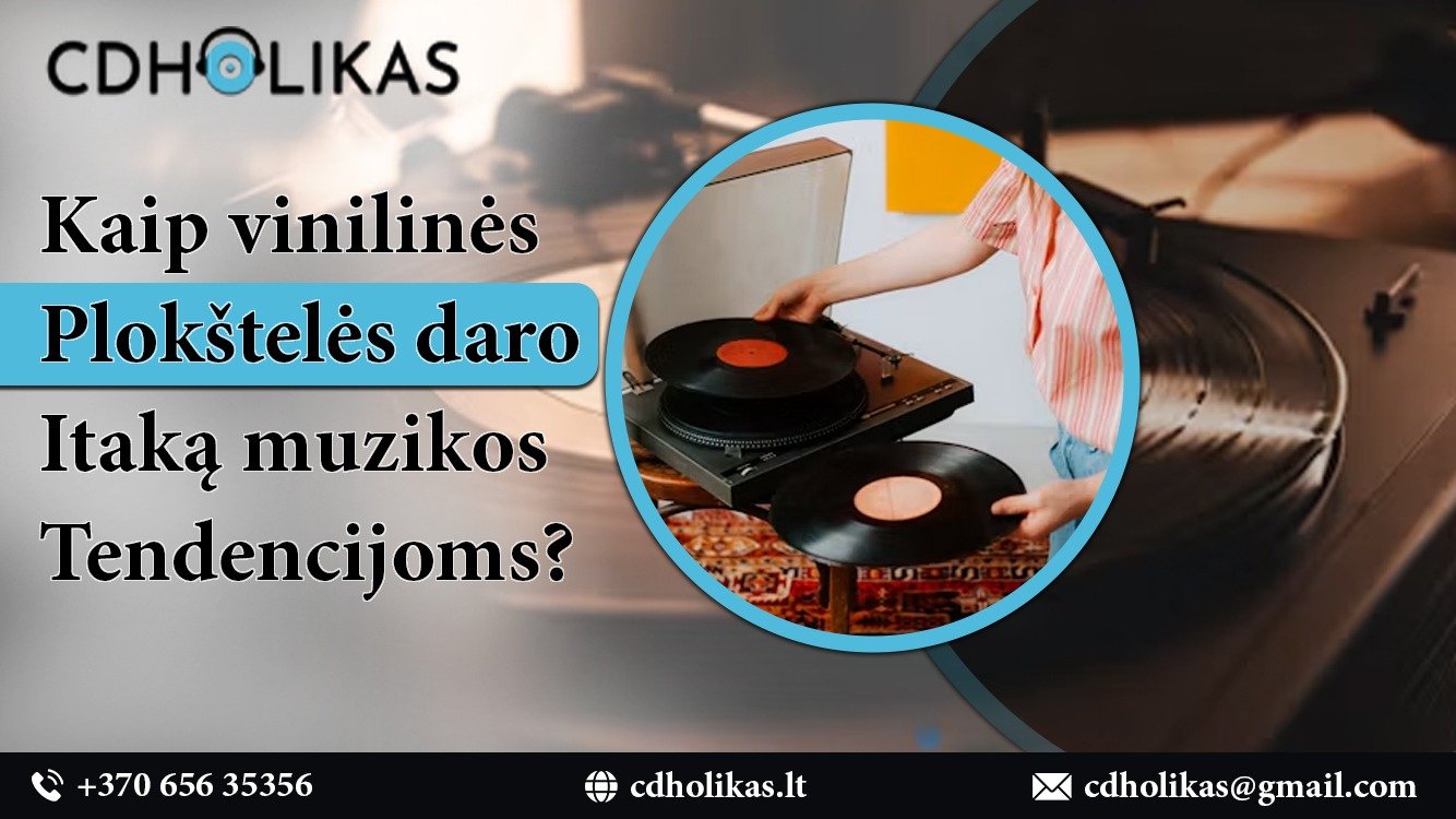 Kaip vinilinės plokštelės daro įtaką muzikos tendencijoms?