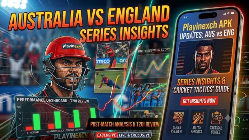 Australia vs England Series Insights Through Playinexch APK Updates
