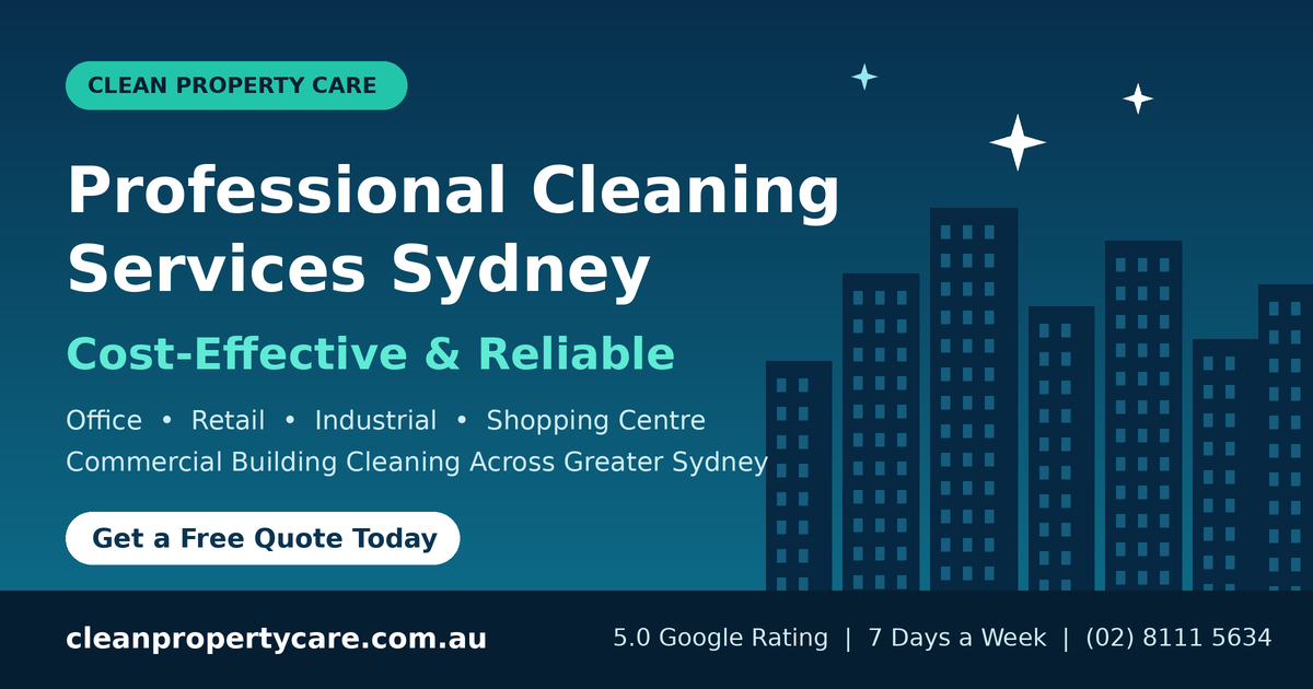 Professional Cleaning Services Sydney | Cost-Effective & Reliable