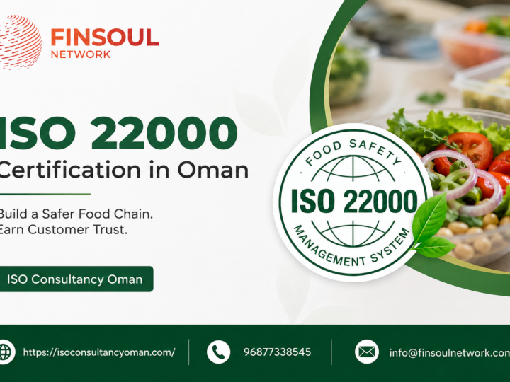 ISO 22000 Certification in Oman: Complete Guide to Food Safety Management Systems