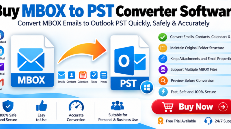 MBOX to PST Converter for Windows: Complete Guide to Email Migration