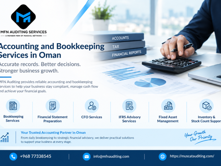 Accounting and Bookkeeping Services in Oman: A Complete Guide for Businesses