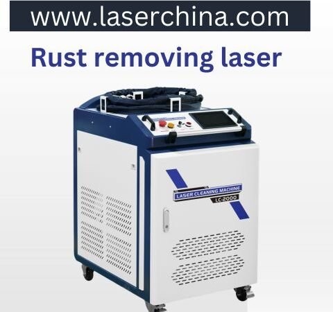 Laser Rust Removal Machine: Modern Solutions for Industrial Surface Cleaning